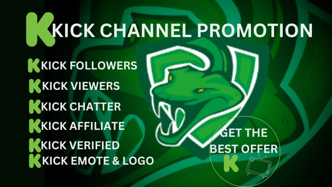 I will do kick promotion to bring in more followers, chatter, viewers