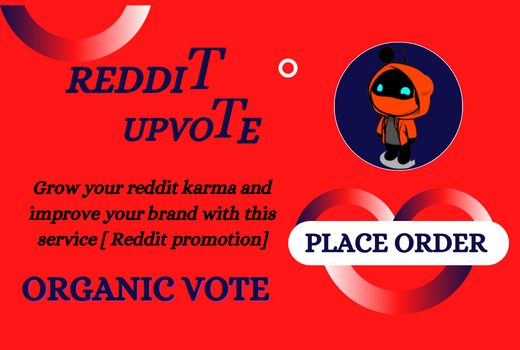I will organically increase your Reddit upvote and grow Reddit karma