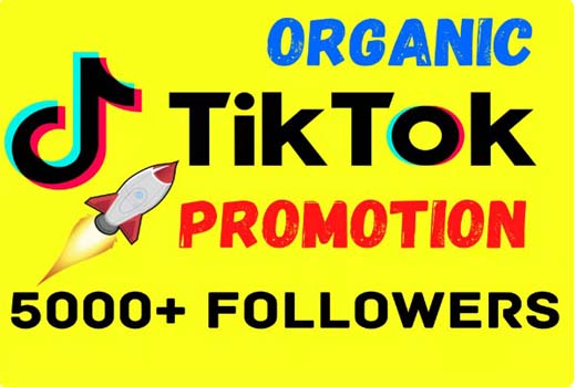 You will get 5000 Tiktok follower | Organic Tiktok promotion, Like, Views | TikTok Marketing