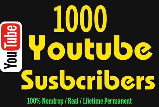 Get 1000+ Youtube Subscribers, Nondrop and Lifetime Permanent