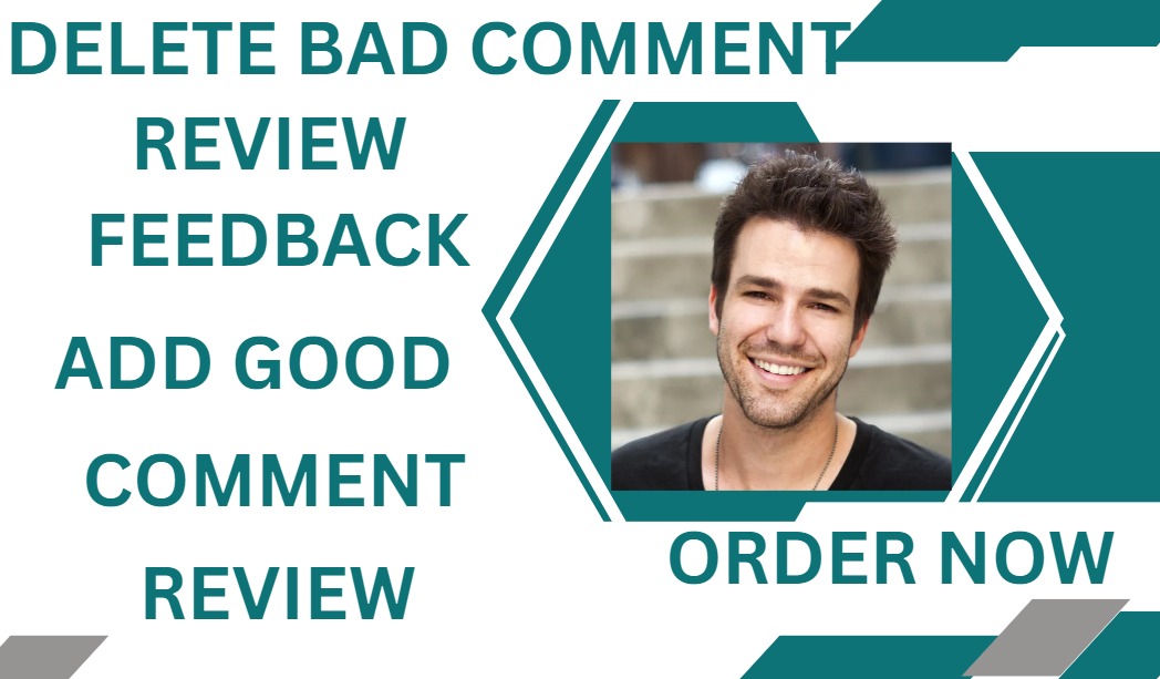 i will add bad review, remove bad review from google, GMB bad comment