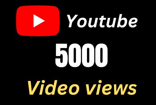 Get 5000 youtube views HQ real active user permanent nondrop