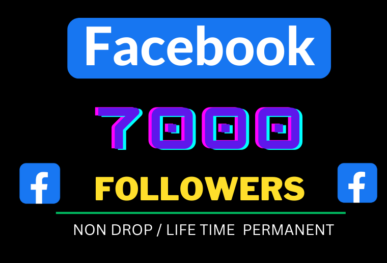 You will get 7000+ organic Facebook page Followers , Organic  and Permanent Life Time
