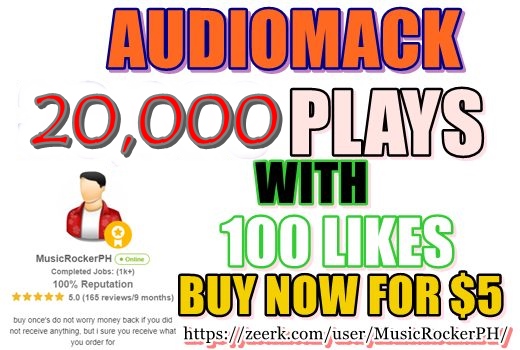 20,000 AUDIOMACK PLAYS WITH 100 LIKES TO SONG OR ALBUM