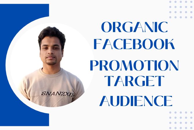 I will organically Facebook  promotion target audience.