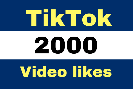 provide 2000 tiktok video likes on your video real and nondrop