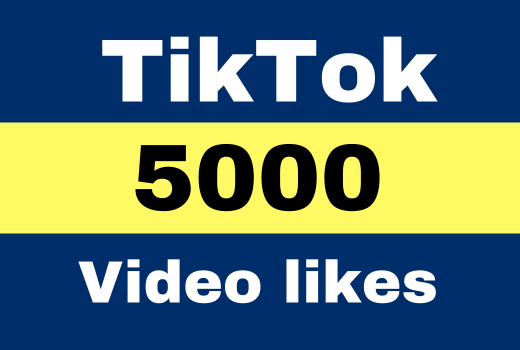 provide 5000 tiktok video likes real and nondrop,lifetime guaranteed