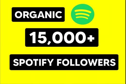 You will get Organic Spotify Promotion for 15,000 Spotify Followers