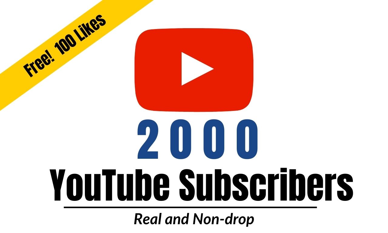 2,000 YouTube Subscribers Non-Drop & Real. Lifetime Guarantee.
