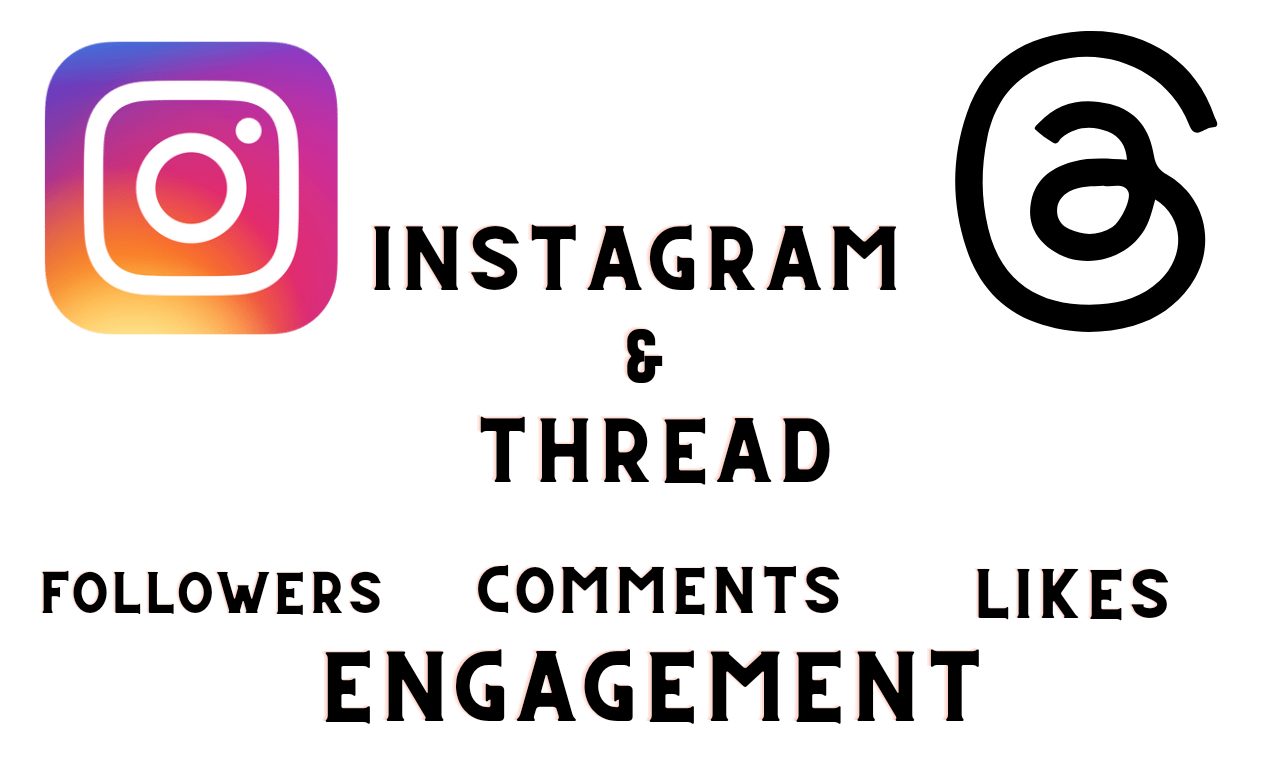 I will do organic thread and Instagram promotion to gain Instagram followers, thread followers