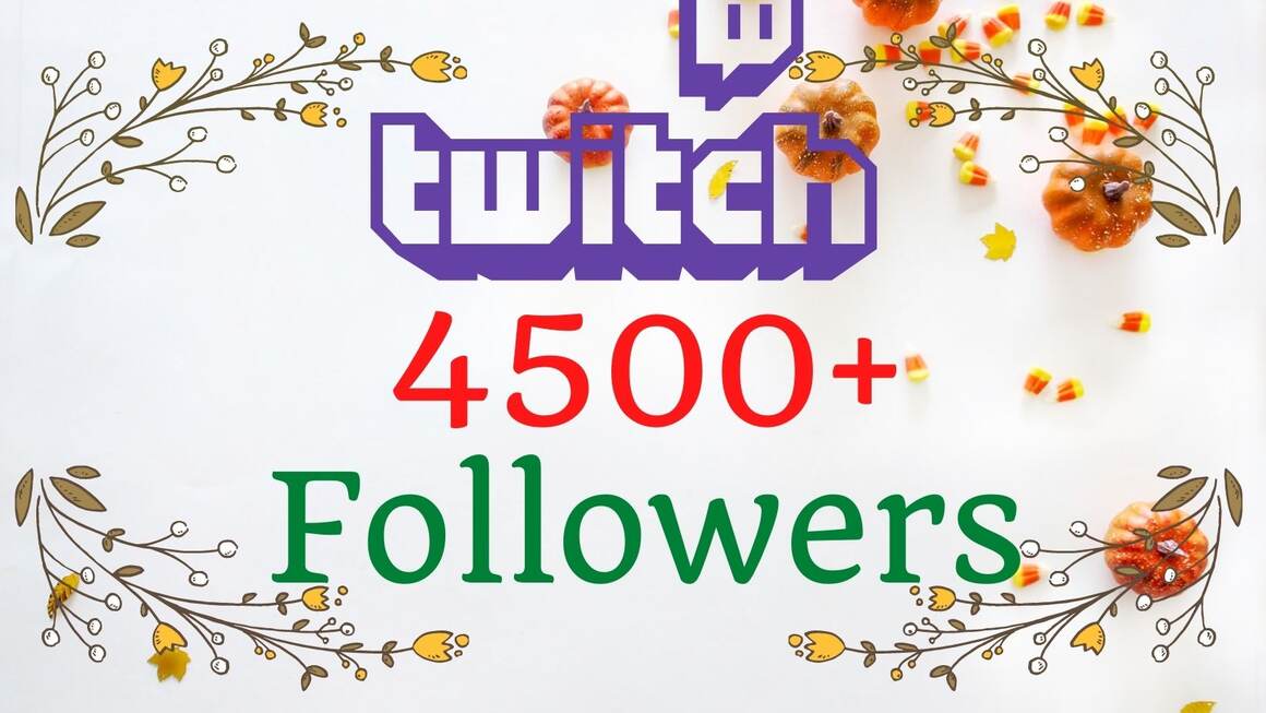 You will get 4500+ twitch Organic and real followers instant, Non-drop & lifetime guarantee