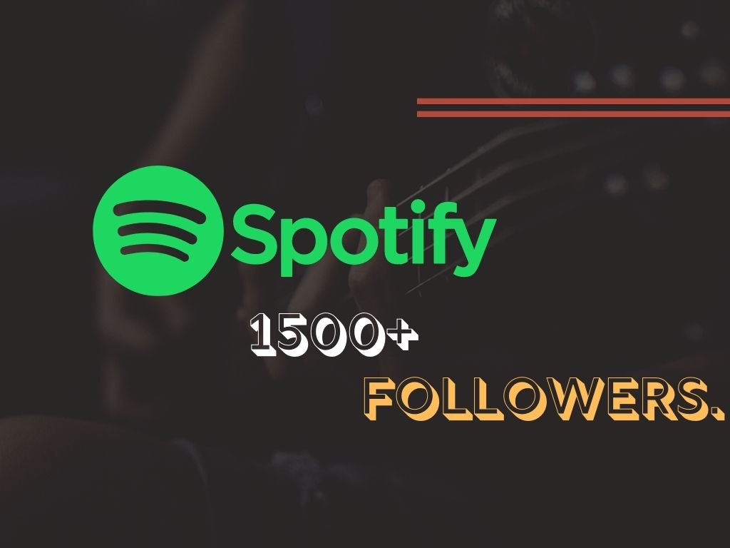1500+ Spotify artist or playlist followers, high quality, active user, non-drop & lifetime guaranteed
