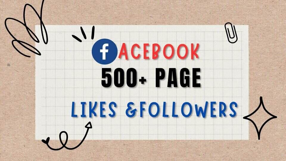 500+ Facebook Page Like and Follower Lifetime guaranteed & Active user