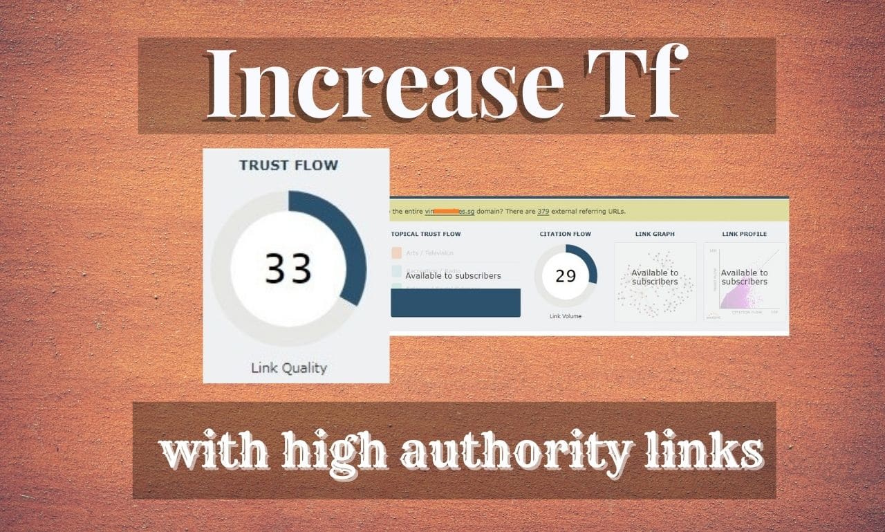 I will increase trust flow majistic tf 30 plus fast and cheap