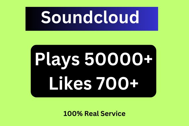 I will Send Soundcloud 50000+ Plays 700+ likes lifetime gueranteed
