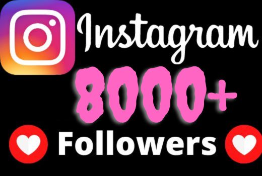 I will add 8000+ Instagram followers.