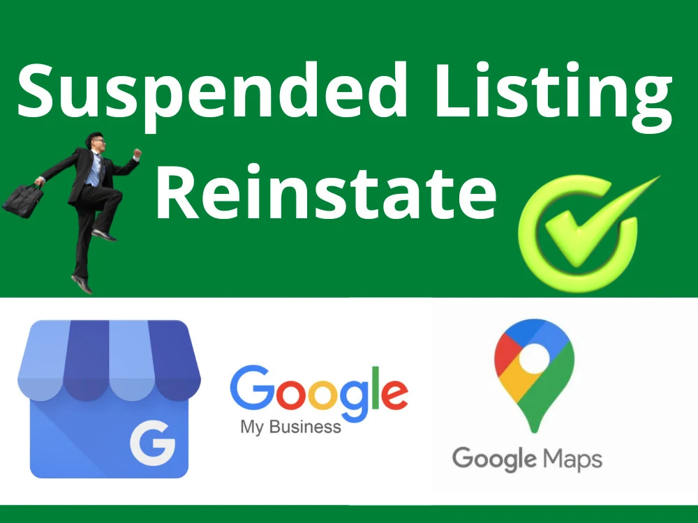 I will reinstate google my business suspended listing, gmb map
