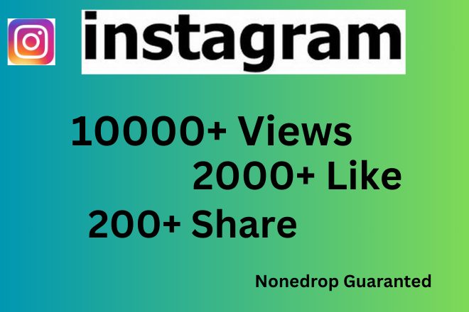 Instagram 10000+ views 2000+ likes 200+ Share Lifetime Guaranted
