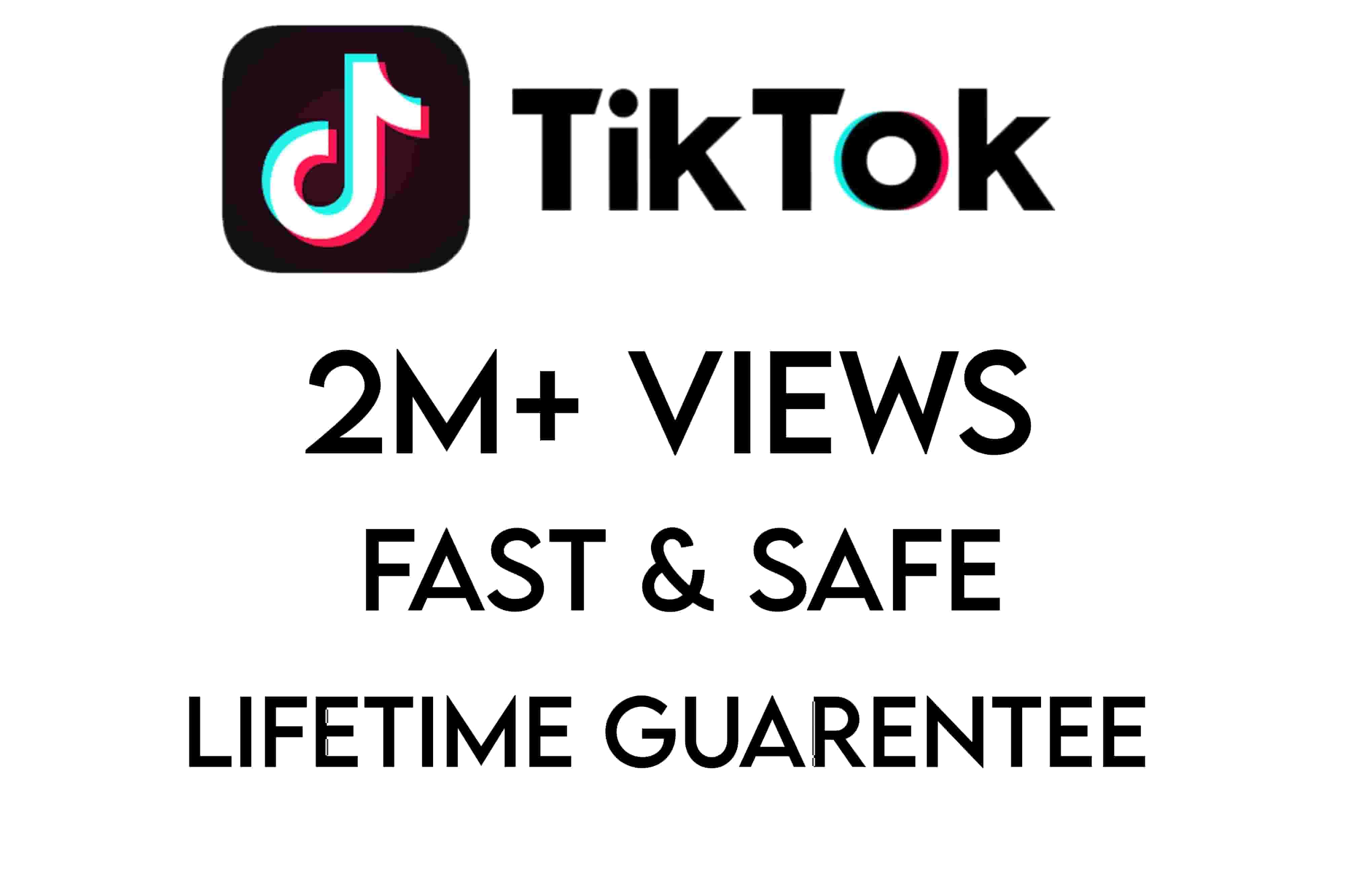 Tiktok 2M+ Views, Fast & Safe, Lifetime Guarentee.