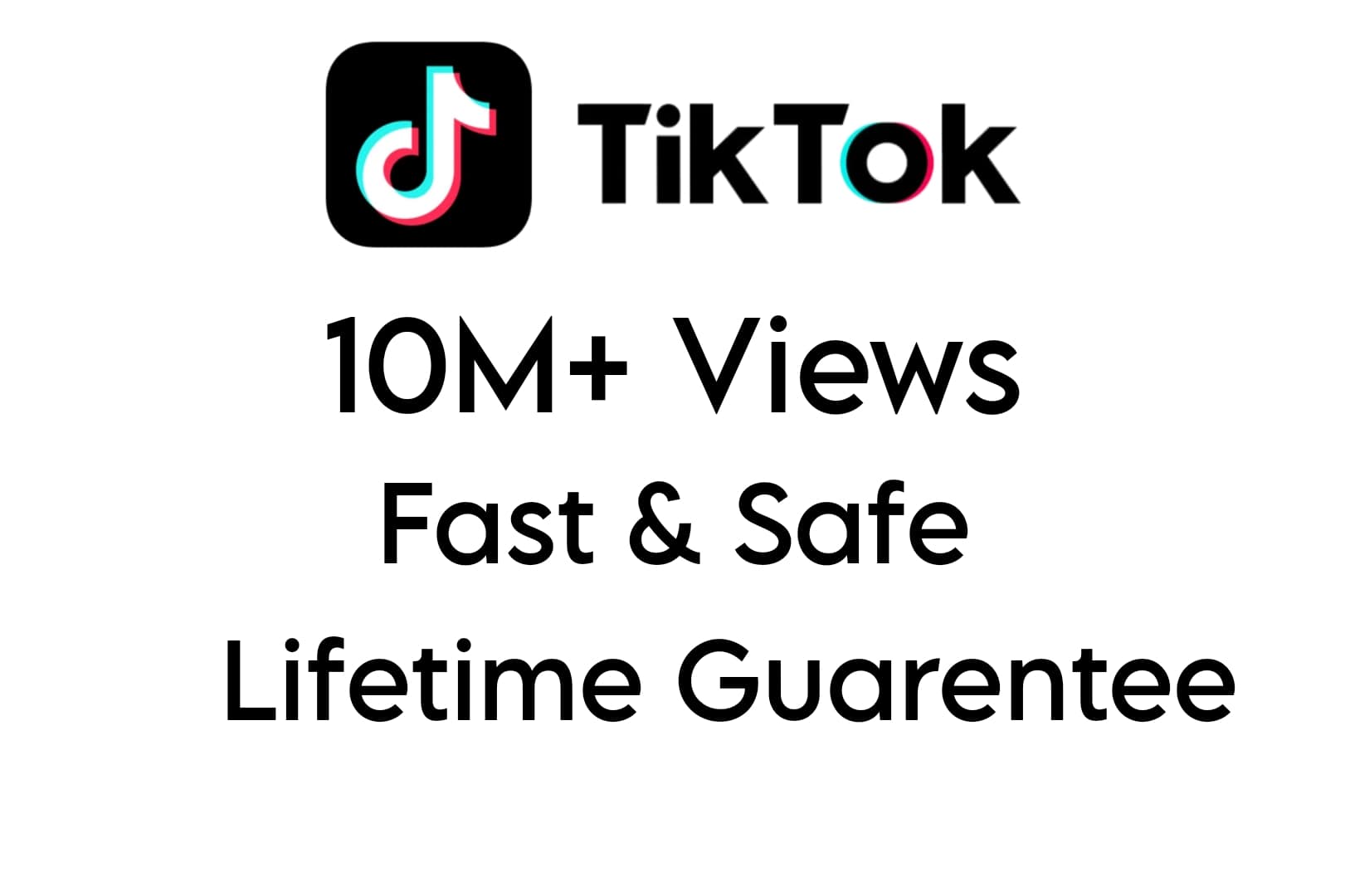 Tiktok 10M+ Views Fast & Safe Lifetime Guarentee.