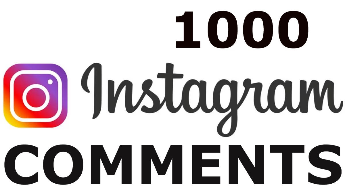 Add you 1000+ Random OR custom INSTAGRAM comments instant