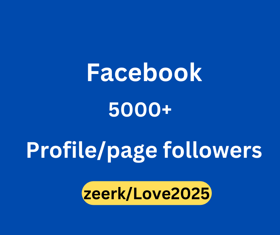 You will get 5K+ Organic Facebook profile/page Followers