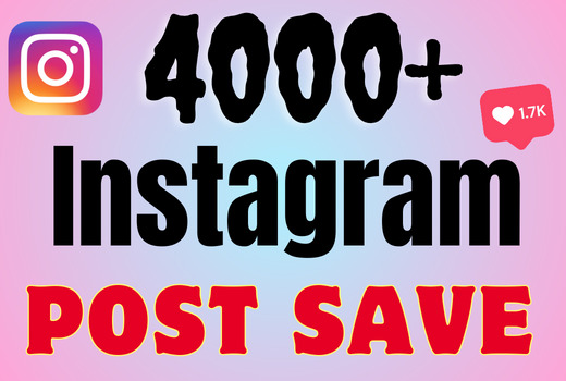 I will add 4000+ Instagram post save,all saves are 100% real and organic.