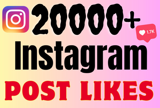 I will add 20000+ Instagram post likes ,all likes are 100% real and organic.