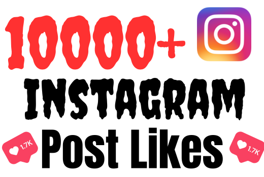 I will add 10000+ Instagram likes ,all likes are 100% real and organic