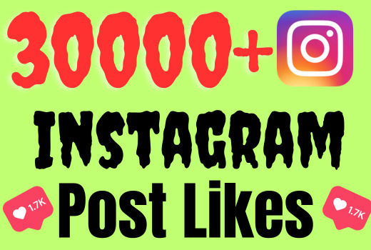 I will add 30000+ Instagram post likes ,all likes are 100% real and organic.