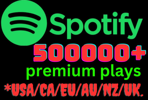 Get 50000+ Spotify 𝐏𝐑𝐄𝐌𝐈𝐔𝐌 Plays , Plays from HQ Account of A+ Country or USA/CA/EU/AU/NZ/UK.