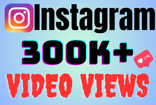 I will add 300K+ Instagram views ,all views are 100% real and organic.