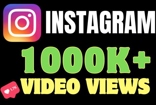 I will add 1000K+ or 1 Million+ Instagram Video/Reels views