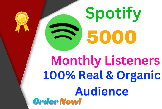 You Will Receive 5000 Spotify Monthly listeners From Organic Audience
