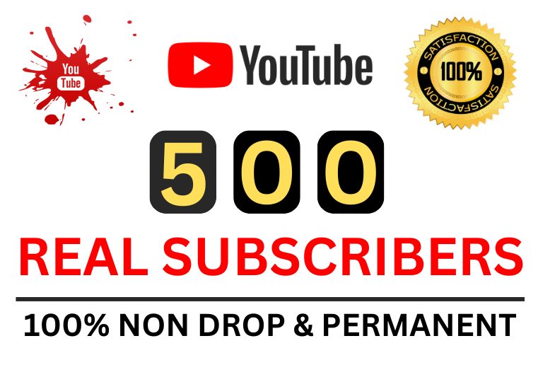 Get 500+ Youtube Subscribers Real Non-drop And Permanent