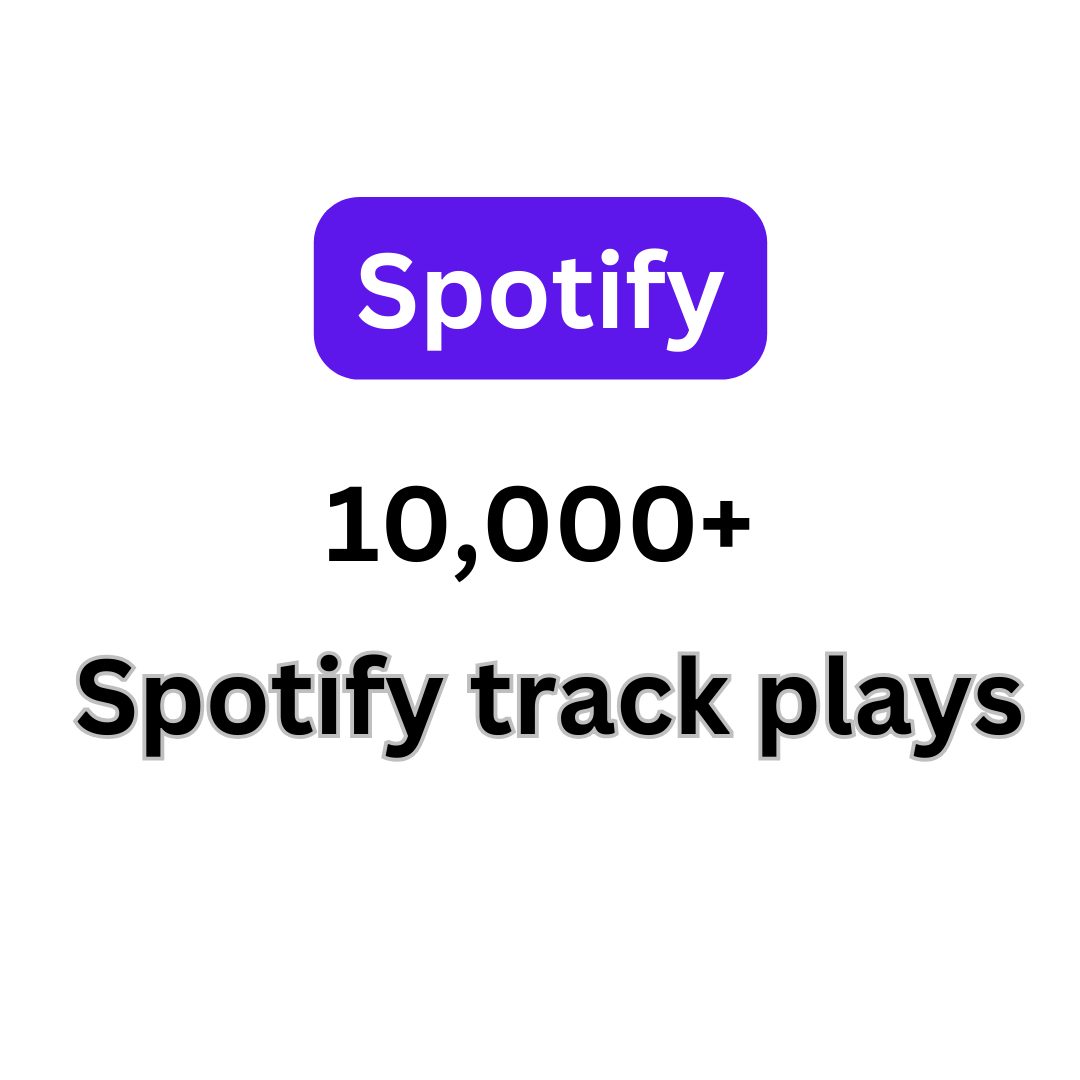 You will get 10,000+ Spotify track plays  Spotify promotion Life time guaranteed