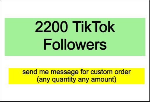 2200 TikTok Followers Real, Permanent and worldwide