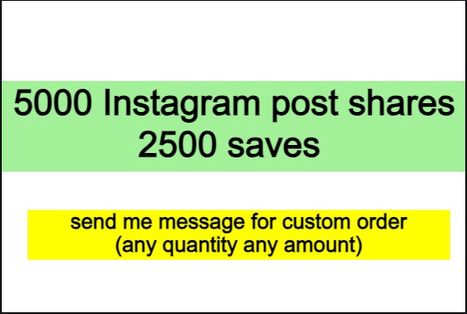 5000 Instagram post shares with 2500 saves non drop