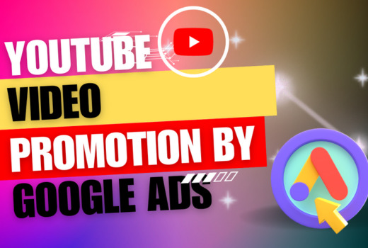 I will do YouTube video promotion by Google ads