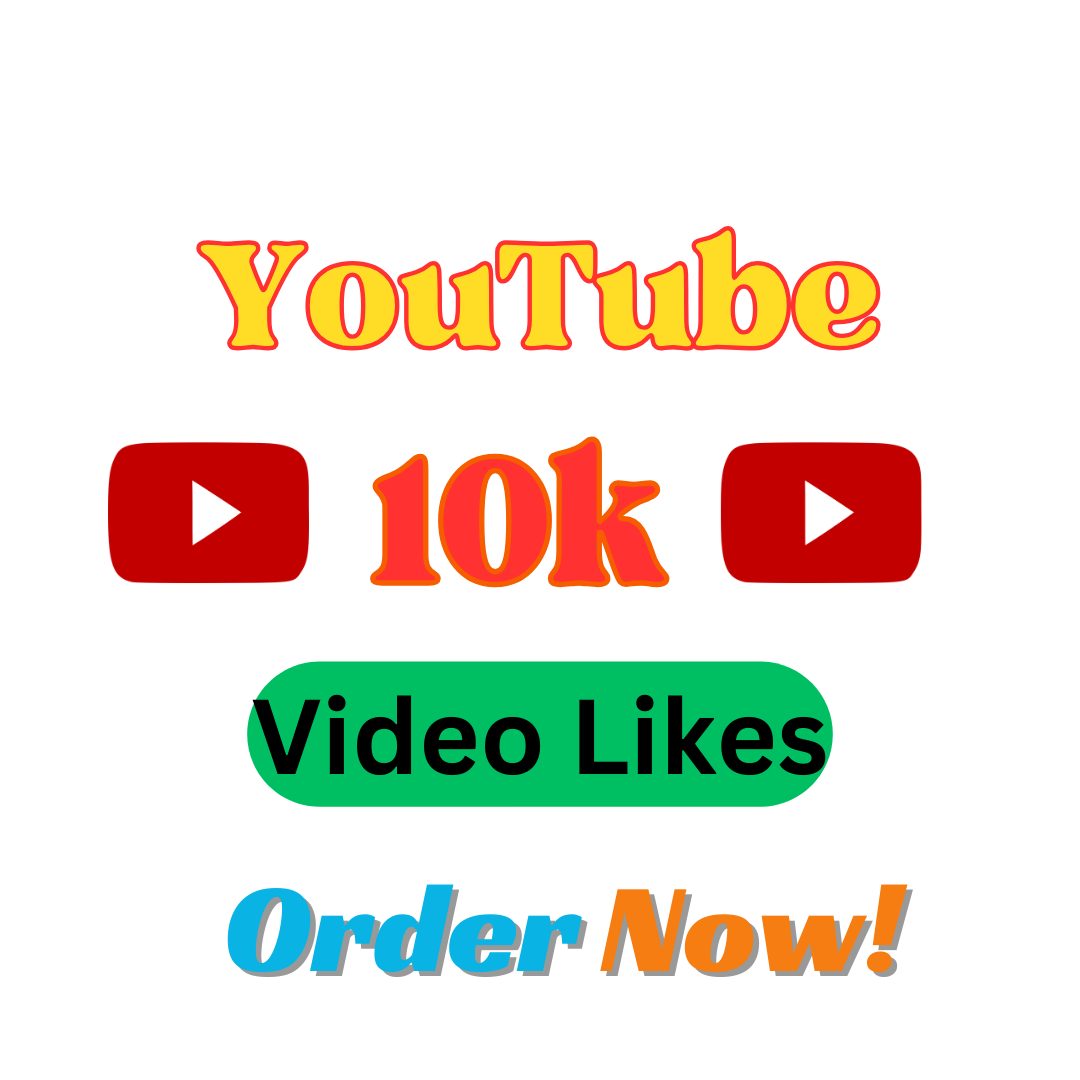 Buy YouTube Video 10,000+ Likes Non Drop Life Time Guaranteed