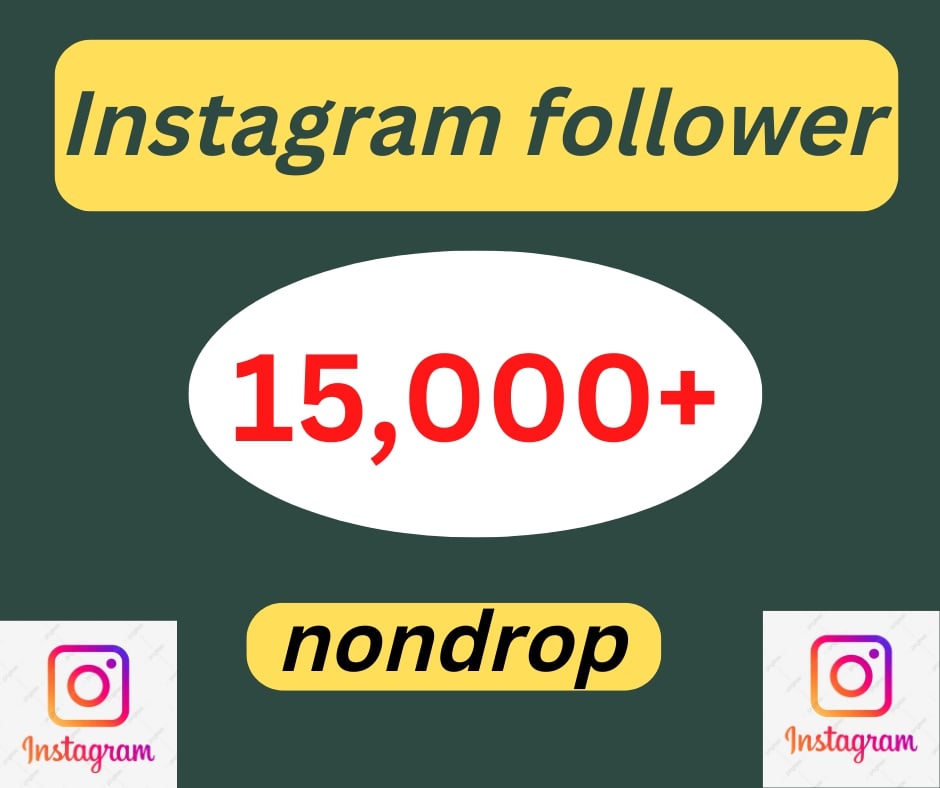 Instagram Followers 15,000+ lifetime guaranteed