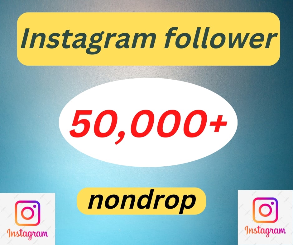 Instagram Followers 50,000+ lifetime guaranteed