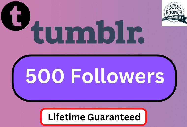 I Will Provide 500+ Tumblr Organic and Real followers, High Quality, Lifetime Guaranteed