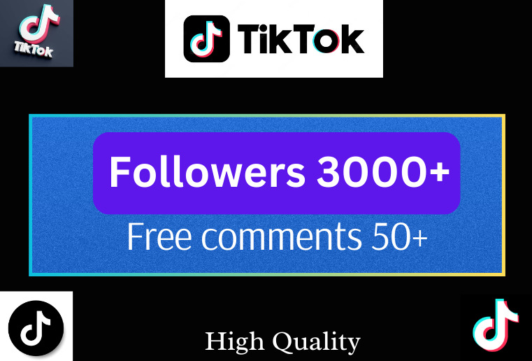 I will get 3000+ Tiktok followers FREE 50+ Comments100% Real & Lifetime Guaranteed