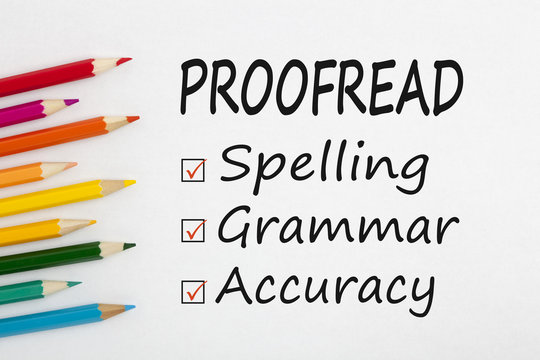 Proofreading, Writing and Editing.