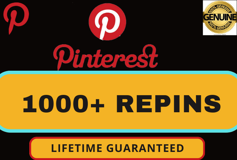 I will Provide 1000+ Pinterest Repins High Quality & 100% real.