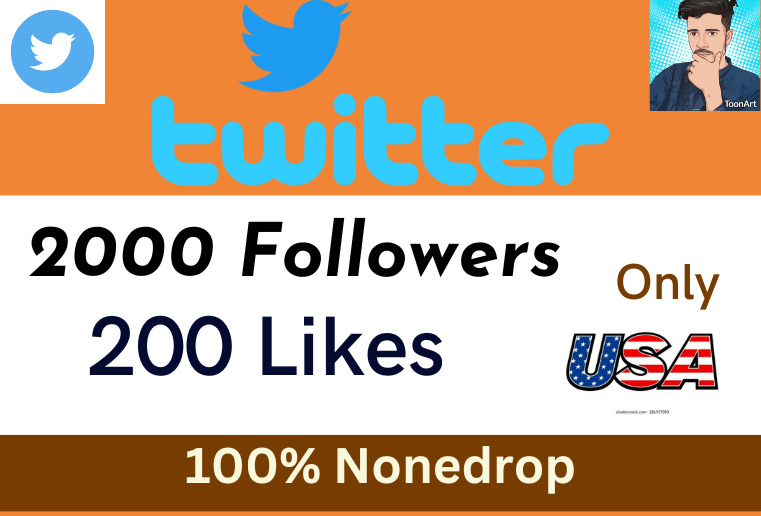 USA Targeted 2000+ High Quality Twitter Followers & 200+  Likes, Lifetime Guaranteed & 100% Real None-Drop