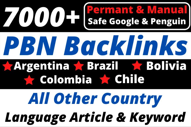 7000+ Argentina – Brazil – Colombia – Chile – Bolivia All Other Country Language Article & Keywords PBN Web 2.0 Backlinks High DA PA TF CF