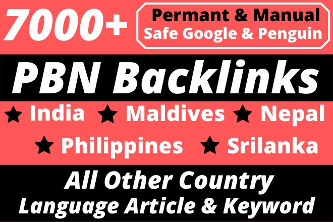 7000+ India – Philippines – Nepal – Srilanka – Maldives All Other Country Language Article & Keywords PBN Web 2.0 Backlinks High DA PA TF CF