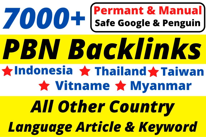 7000+ Indonesia – Vietnam – Thailand – Taiwan – Myanmar All Other Country Language Article & Keywords PBN Web 2.0 Backlinks High DA PA TF CF
